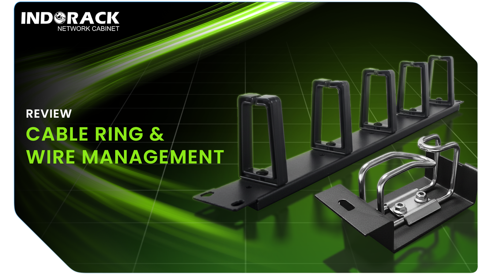 Cable ring & wire management